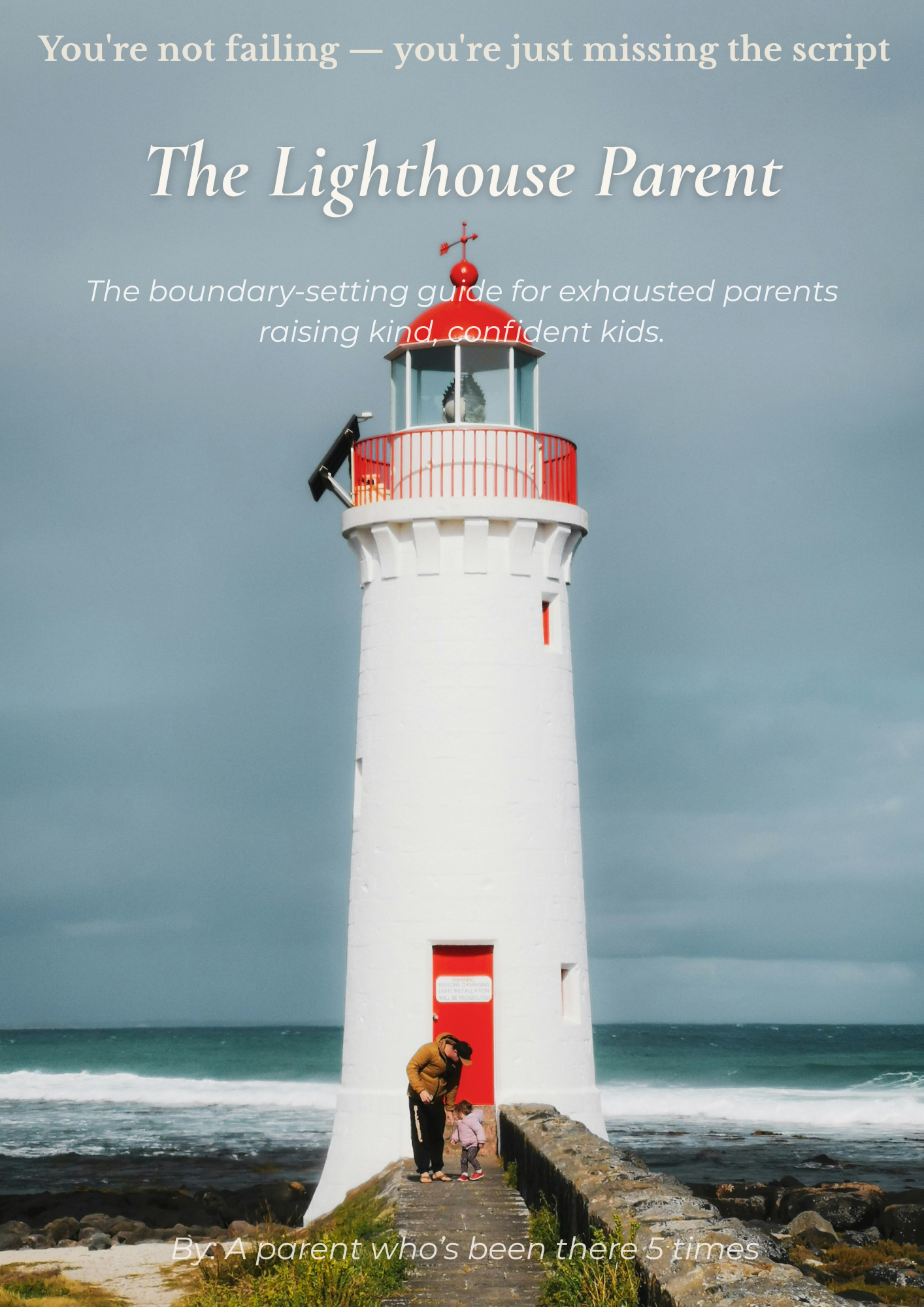 The Lighthouse Parent